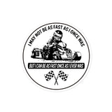 Vintage Karting "I can be as fast as I once was" Bubble-free stickers