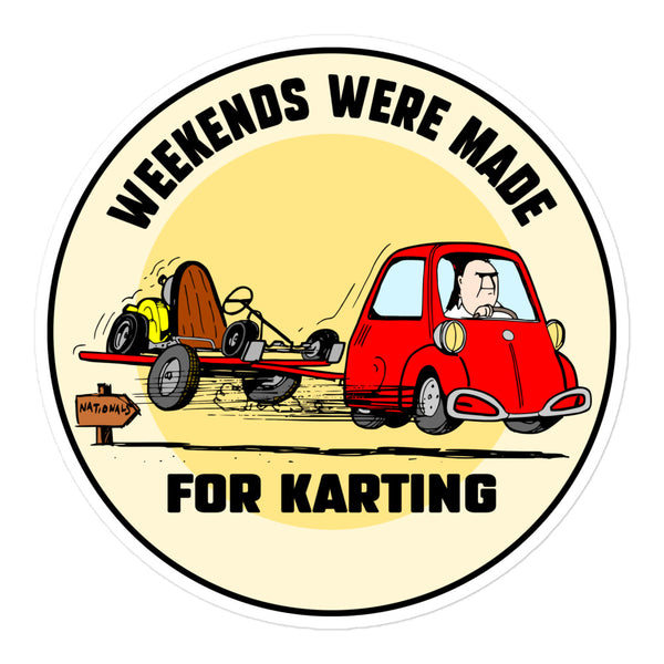 Vintage Karting Cartoon "Weekends were made for karting" Bubble-free stickers