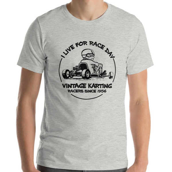 Vintage Karting I Live for Race Day - Racers Since 1956 T-shirt