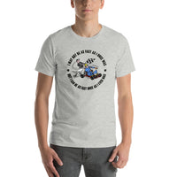 Go Karting "I can be as fast once as I ever was" Unisex T-shirt