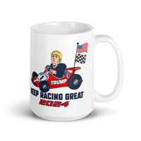 Trump Inspired Keep Racing Great 2024 Coffee Mug