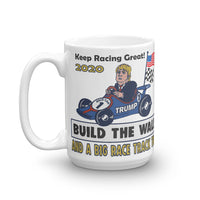 Trump Inspired Keep Racing Great Build A Race Track Coffee Mug