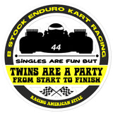 Enduro Kart Racing B Stock "Twins are a Party" Bubble-free stickers