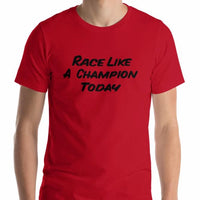 Kart Racing "Race Like A Champion Today" Premium Short-Sleeve Unisex T-Shirt